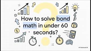1 Minute Bond Math