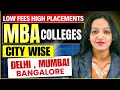 Low Fees High Placements MBA College | City Wise Complete List | Delhi , Mumbai , Bangalore #mba