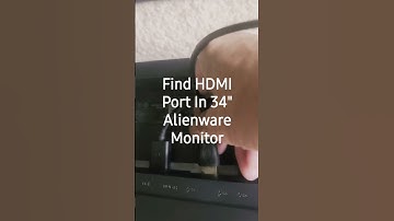 Use Alienware 34" Monitor Hidden HDMI Port Instead Of Display Port Terminal