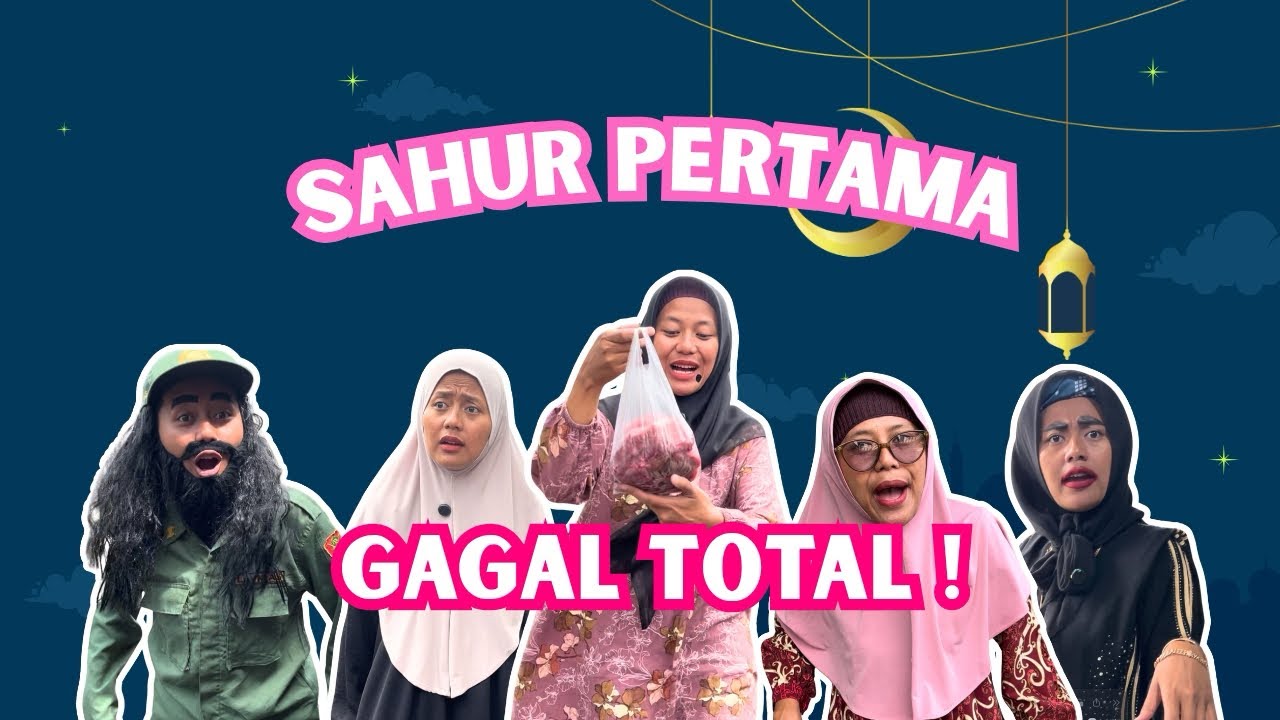 Sahur pertama Bu Amel Gagal Total