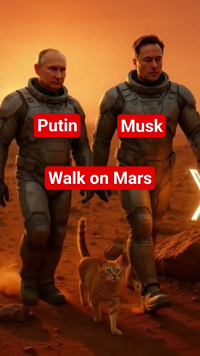 Musk and Putin historic walk on Mars #musk #putin #marsmission
