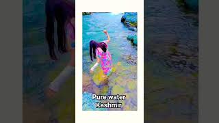 pure water #kashmir #srinagar