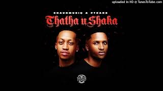 ShaunMusiq, Ftears & DJ Maphorisa - Thata Ahh (feat. Young Stunna, Madumane & Tyla)