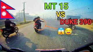 DUKE 390 vs MT 15 | Street Race Nepal | MT 15 Rider Challenged Me