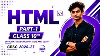 HTML-5 , introduction of HTML lecture-1 class 10th computer application