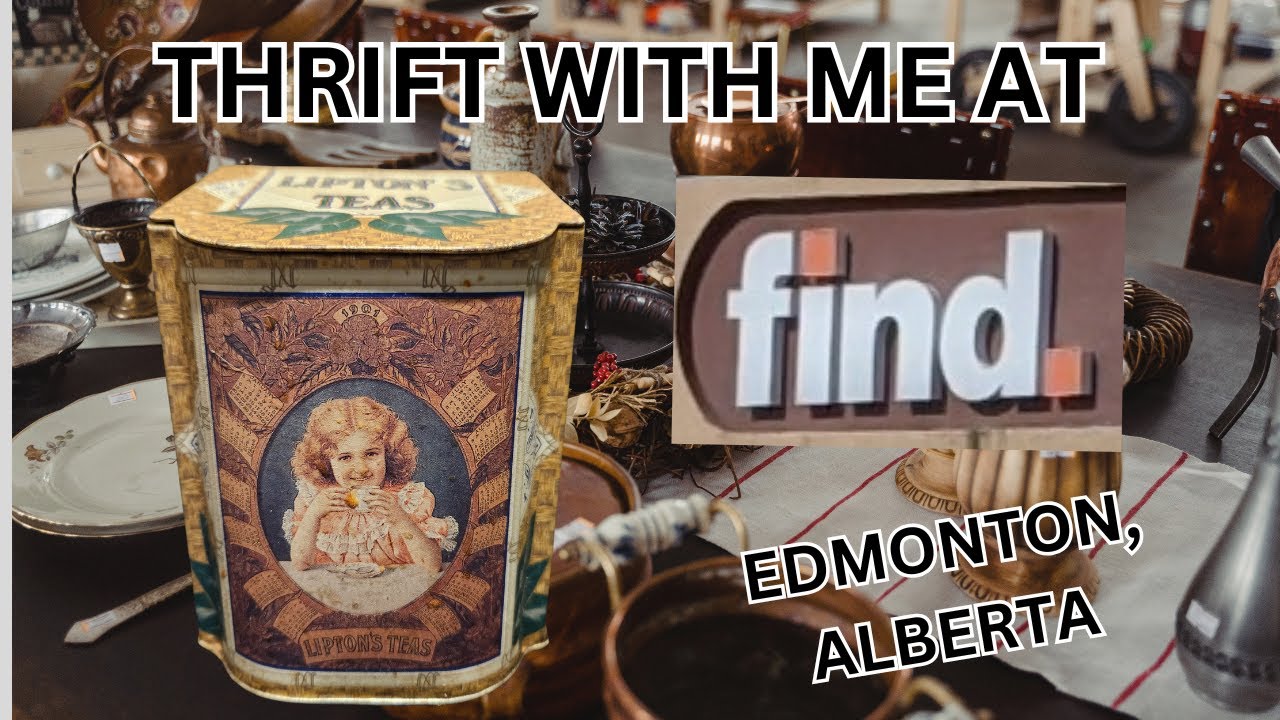 Thrift With Me for Vintage Items at FIND in Edmonton, Alberta