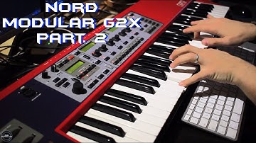 Nord Modular G2x Part. 2 | No Talking |