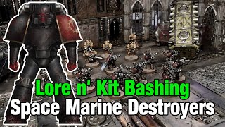 Lore n' KitBash - What are Space Marine Destroyers? - World Eaters Red Hand Destroyers