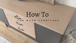 How To Tan Wash Furniture