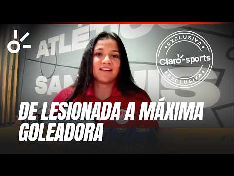 De una LESIÓN a romper RÉCORDS: Enyerliannys Higuera DESTACA su momento en el Atlético de San Luis