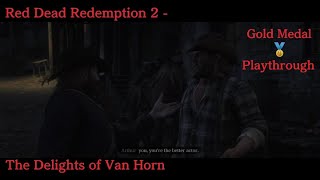 Red Dead Redemption 2 - The Delights of Van Horn | Gold Medal Playthrough | PS5