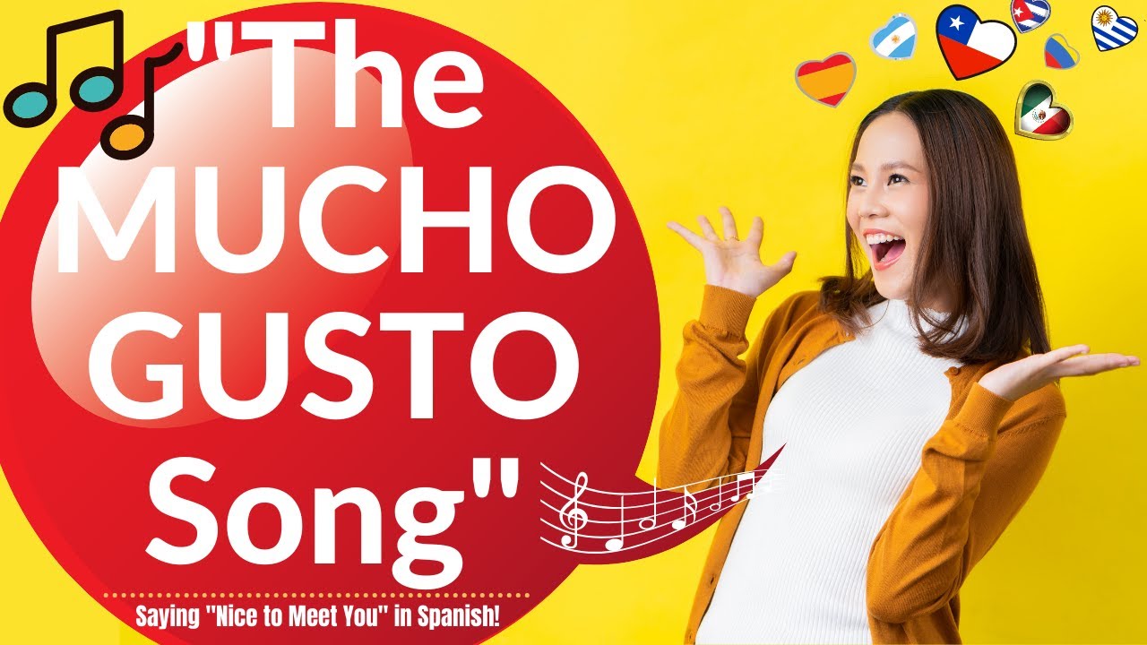 The MUCHO GUSTO song
