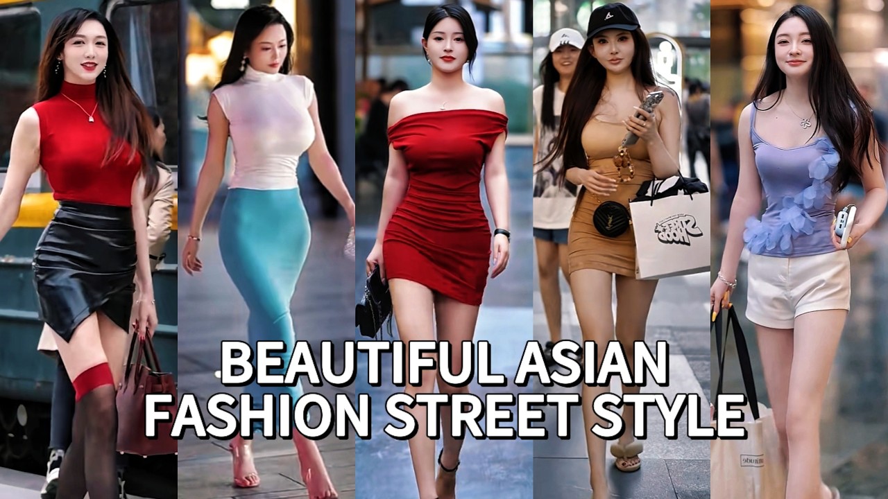 TOP Beautiful Chinese Girl | Chinese Street Fashion eps.35