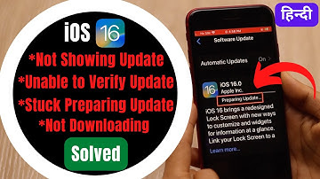 Hindi: iOS 16 Stuck on Preparing Update on iPhone a Long Time! [Not Showing]