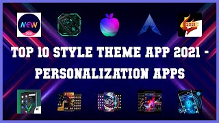 Top 10 Style Theme App 2021 Android Apps screenshot 5
