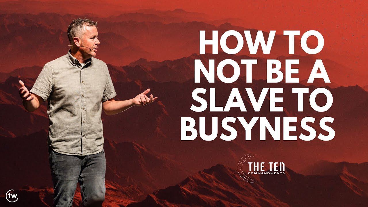 How to Not Be a Slave to Busyness | Exodus 20:8-11
