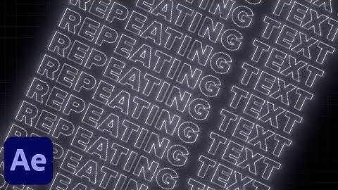 Repeating Text Animation in After Effects