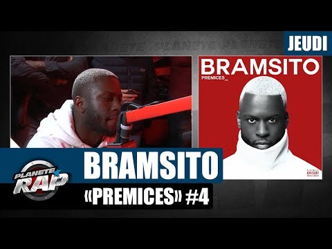 Youtube: Planète Rap – Bramsito « Prémices » #Jeudi