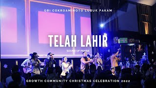 Telah Lahir - Sound of Praise | Live at @gbicokropakam