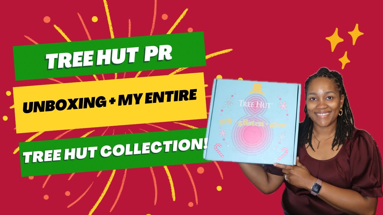 Tree hut PR Unboxing & Tree hut Collection! YouTube