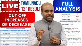 🔴 LIVE | TN Class 12 State Board Result | Full Analysis | Say Your Cut Off & Know Your Colleges