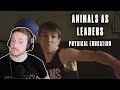 REACTING to ANIMALS AS LEADERS (Physical Education) ⛹️‍♂️🎸🔥