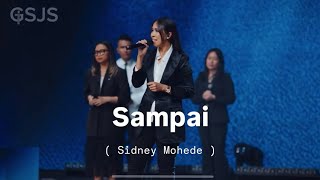 SAMPAI ( Sidney Mohede ) | Cover By GSJS ( Ece )
