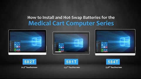 How to Install and Hot-Swap Batteries for the Medical Cart Computer Series - 581T, 582T, 584T