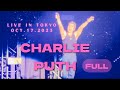［FULL］CHARLIE PUTH　The "Charlie " Live Experience in Tokyo OCT.17. 2023