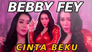 DJ BEBBY FEY -  CINTA BEKU  (REMIX VERSION)