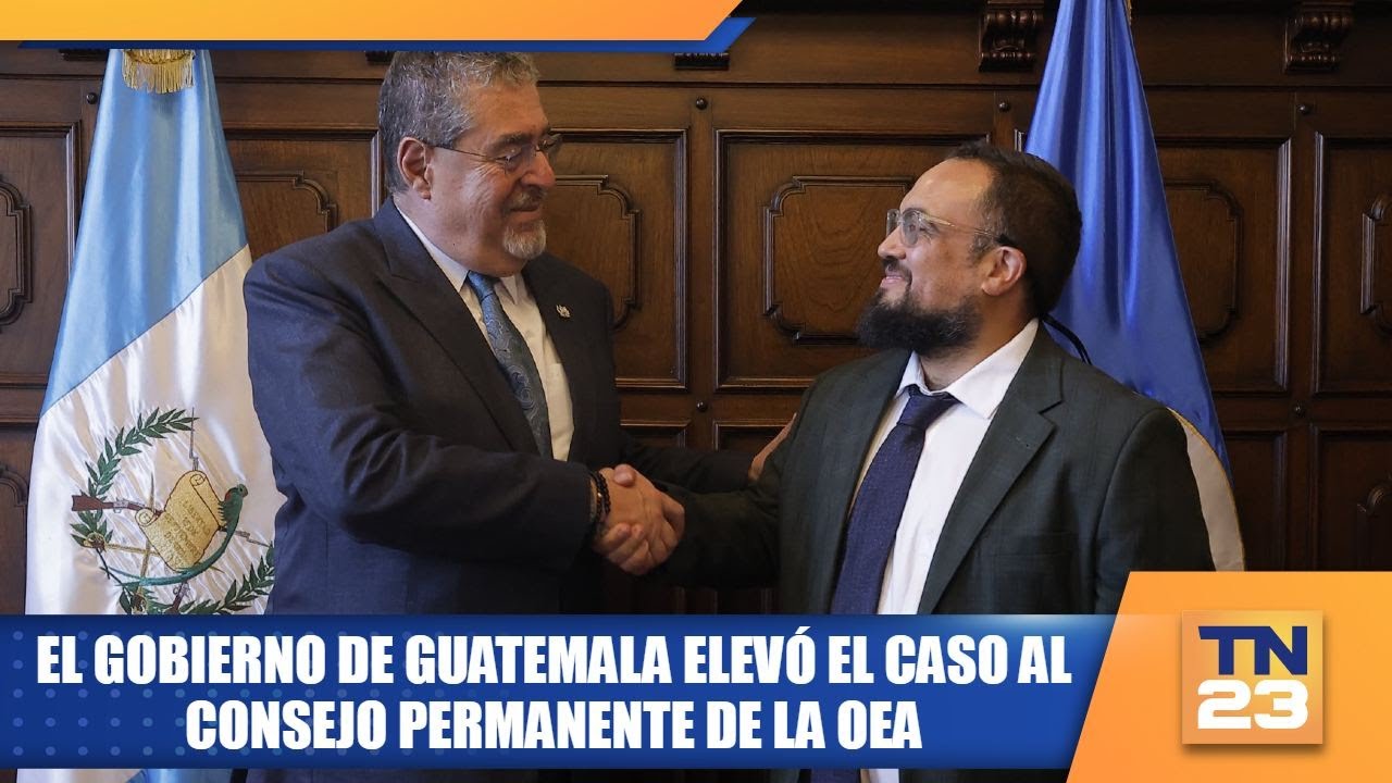 El Gobierno de Guatemala elevó el caso al Consejo Permanente de la OEA ...