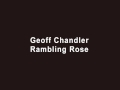 Geoff Chandler - Rambling Rose