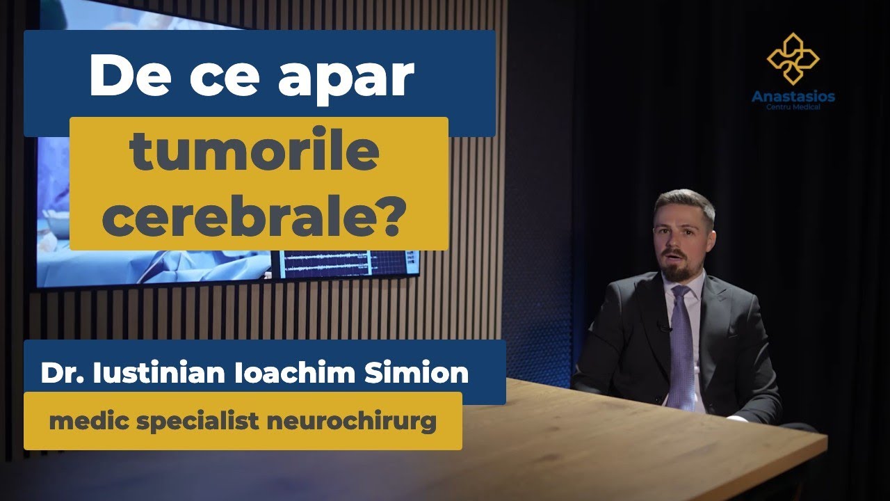 De ce apar tumorile cerebrale? | Dr. Iustinian Ioachim Simion