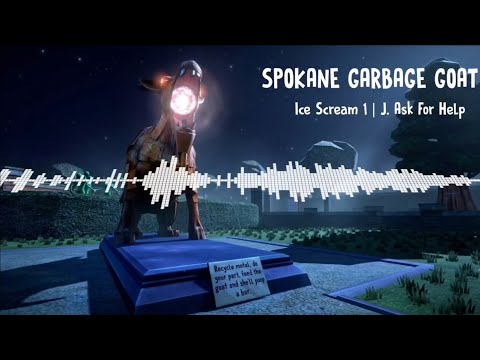 Spokane Garbage Goat | Ice Scream 1 OST