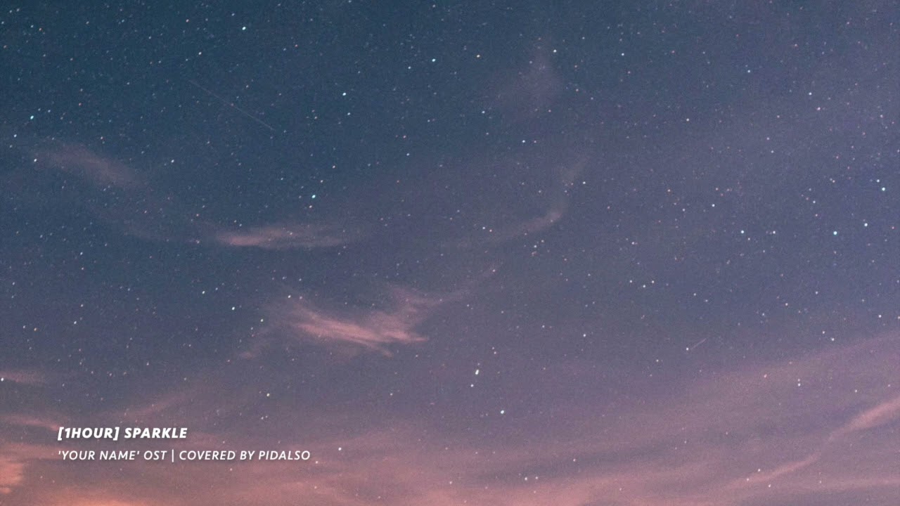 [1hour] 너의 이름은(Your Name./君の名は。) OST - Sparkle (Piano cover)