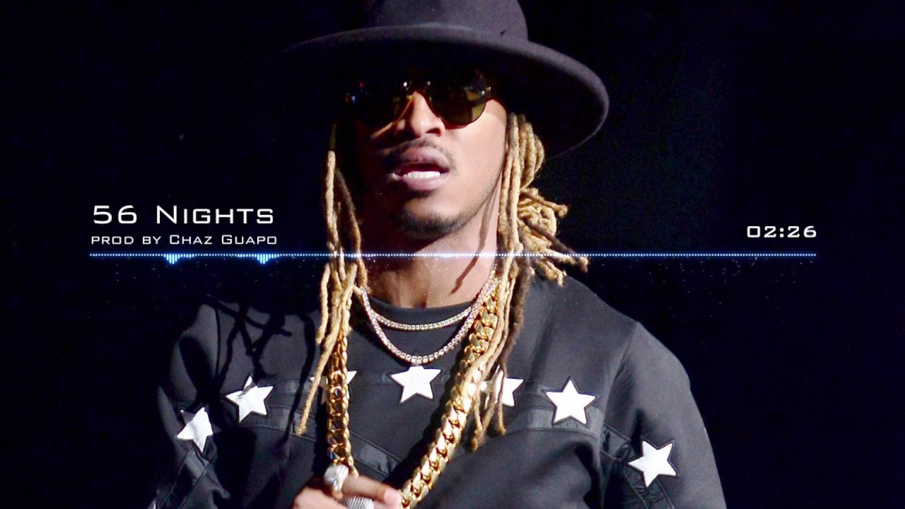 [FREE] Future Type Beat - "56 Nights" (prod. by Chaz Guapo)
