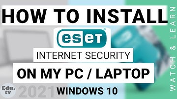 How to install Internet Security software?|how to install ESET on laptop| Install ESET on Windows 10