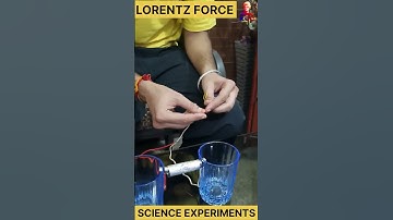 lorentz force | science experiments |#experiment #science #shorts