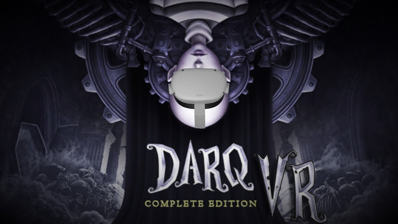DARQ First Person VR Test with VRgin Unity VR Injector - YouTube