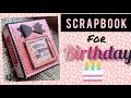 #Scrapbook for birthday🎂/ scrapbooking💖