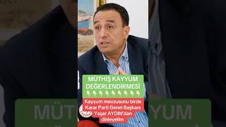 Karar Parti Genel Başkanı Yaşar Aydından Kayyum Değerlendirmesi