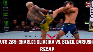 UFC 289: Charles Oliveira vs. Beneil Dariush Recap