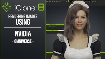 [iClone 8 & CC4] Rendering in Omniverse
