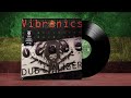 Capture de la vidéo Vibronics "Dub Italizer"🌿✨🌞 Excellent Dub Flow To Do Nothing And Everything). Full  Album 2Lp