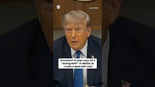 Trump says he's "losing faith" in ability to make a deal with Iran #shorts