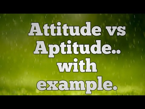 Attitude vs Aptitude..उदाहरणासह.