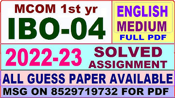 ibo 04 solved assignment 2022-23 / ibo 4 solved assignment in english / ignou mcom 1st year annual