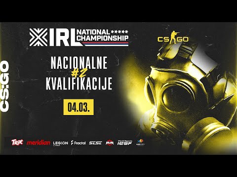 CS:GO NACIONALNE KVALIFIKACIJE #2 - IRL CHAMPIONSHIP