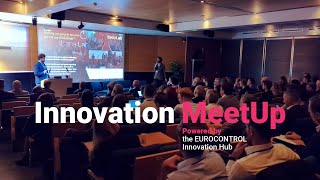 Innovation MeetUp 2023 at the EUROCONTROL Innovation Hub
