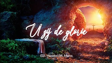 U zij de glorie (G.F. Händel/M. Mans)